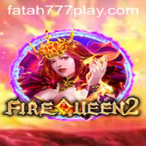 The Exciting World of FireQueen2: A Journey into Adventure and Strategy