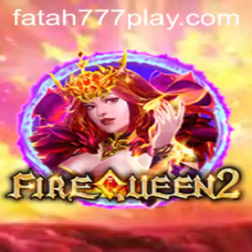 The Exciting World of FireQueen2: A Journey into Adventure and Strategy